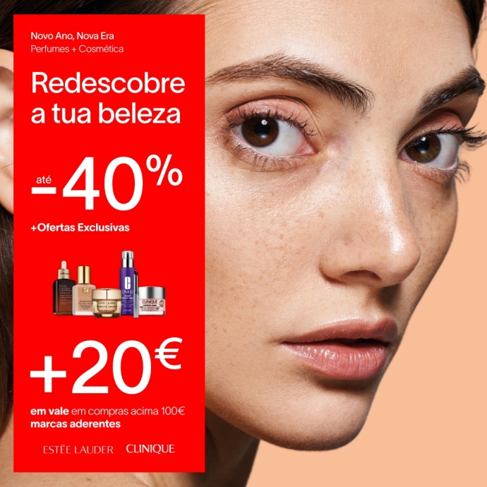 ESTÉE LAUDER E CLINIQUE até -40% + Vale 20€ 